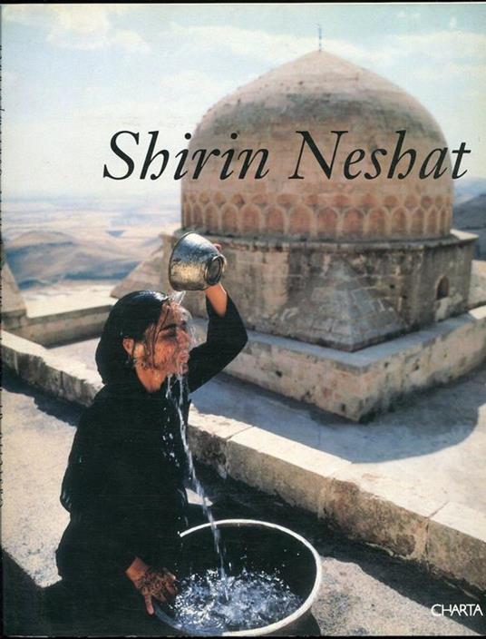 Shirin Neshat - Shirin Neshat - copertina