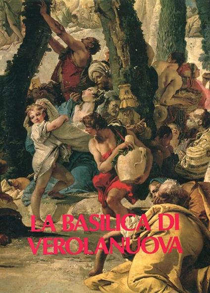 La Basilica di Verolanuova - Bruno Passamani - copertina