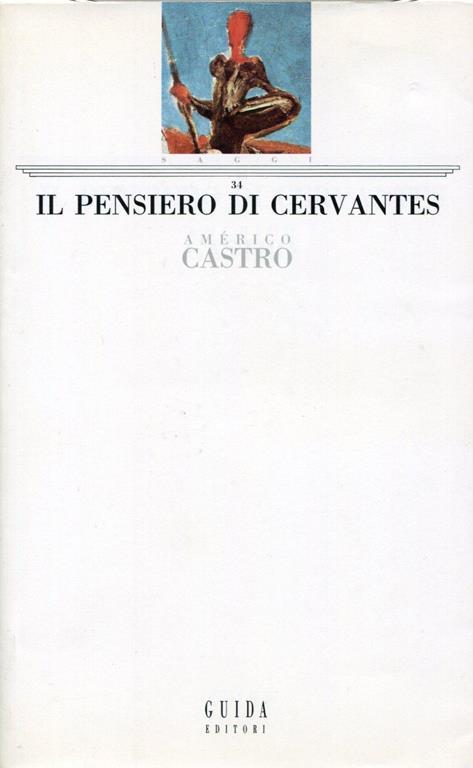 Il pensiero di Cervantes - Americo Castro - copertina