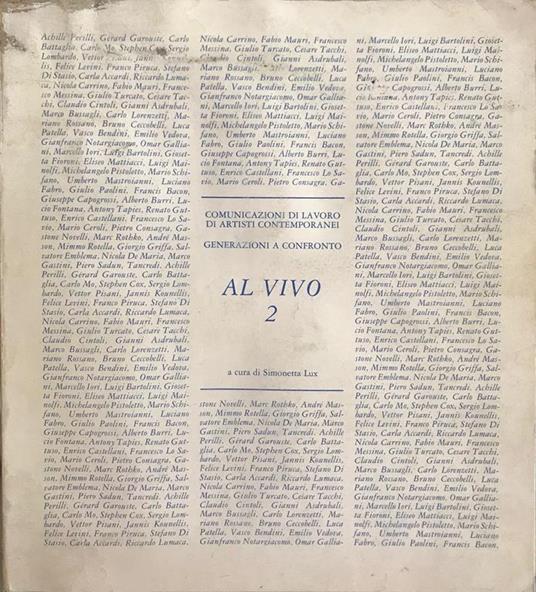 Al vivo 2. Generazioni a confronto. Comunicazioni di lavoro di artisti contemporanei - Simonetta Lux - copertina
