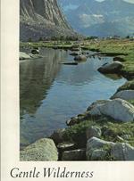 Gentle Wilderness. The Sierra Nevada