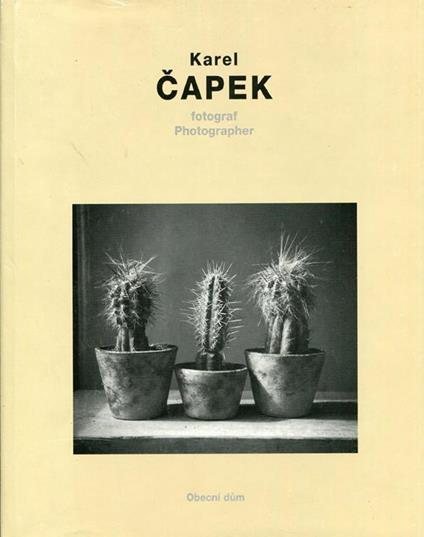 Karel Capek fotograf / Photographer - Karel Capek - copertina