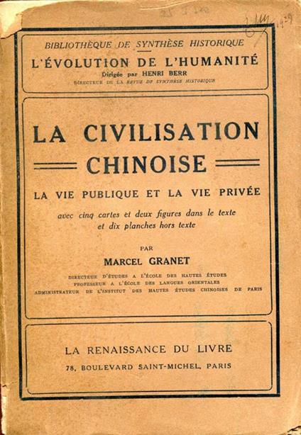 La civilisation chinoise. La vie publique et la vie privée - Marcel Granet - copertina