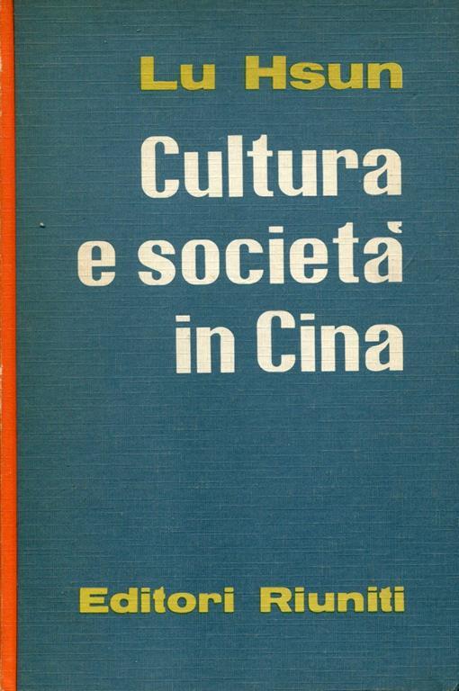 Cultura e società in Cina - Lu Hsun - copertina