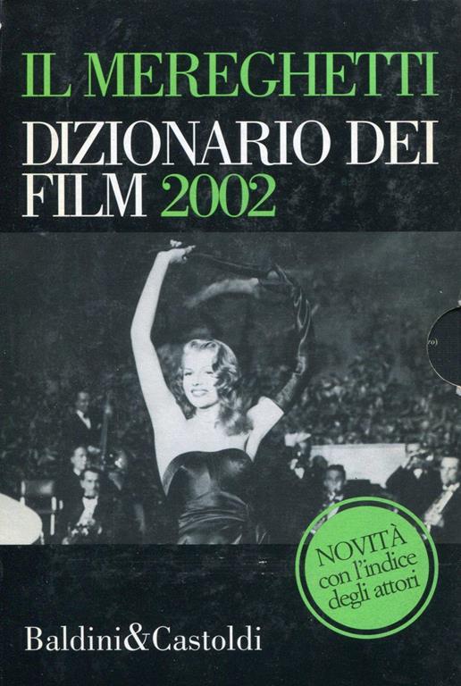 Il Mereghetti. Dizionario dei Film 2002 - Paolo Mereghetti - copertina