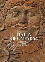 Italia ricomparsa. Romana Cristiana Medievale