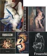 Paolo Frosecchi. Due città Firenze Milano