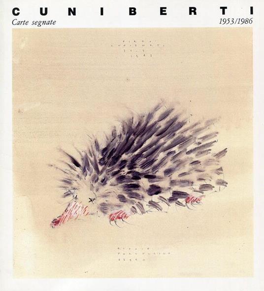 Cuniberti. Carte Segnate 1953/1986 - Pirro Cuniberti - copertina