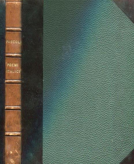 Poemi italici e Canzoni di Re Enzio - Giovanni Pascoli - 2