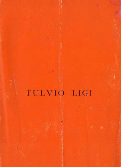 Fulvio Ligi - Fulvo Ligi - copertina
