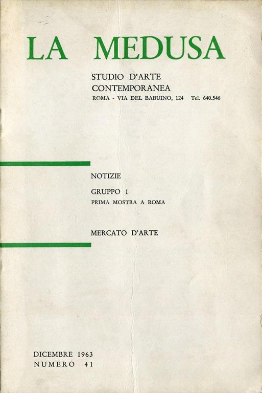 Notiziario La Medusa. Numero 41 Dicembre 1963. GRUPPO 1. Prima mostra a Roma - copertina