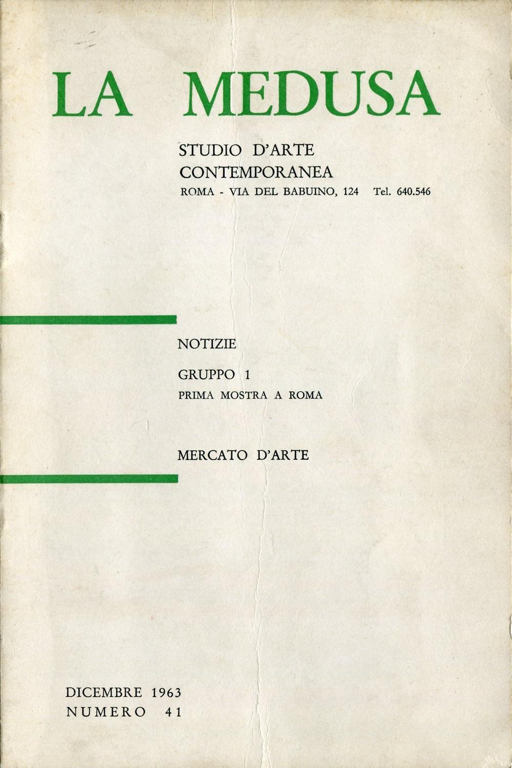 Notiziario La Medusa. Numero 41 Dicembre 1963. GRUPPO 1. Prima mostra a Roma