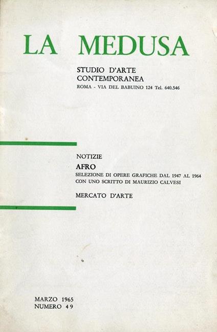 Notiziario La Medusa. Numero 49 Marzo 1965. Afro. Selezione Di Opere Grafiche Dal 1947 Al 1964 - copertina