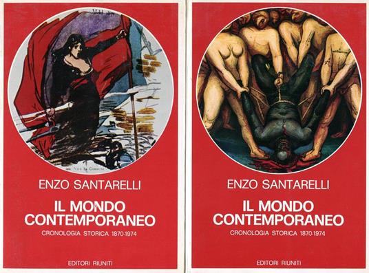 Il Mondo Contemporaneo. Cronologia Storica 1870-1974 - Enzo Santarelli - copertina