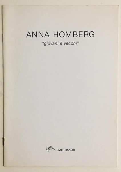 Anna Homberg. Giovani e vecchi - Anna Homberg - copertina