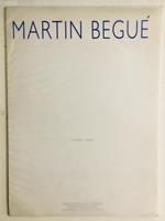 Martin Beguè. 2 opere e 1 balletto