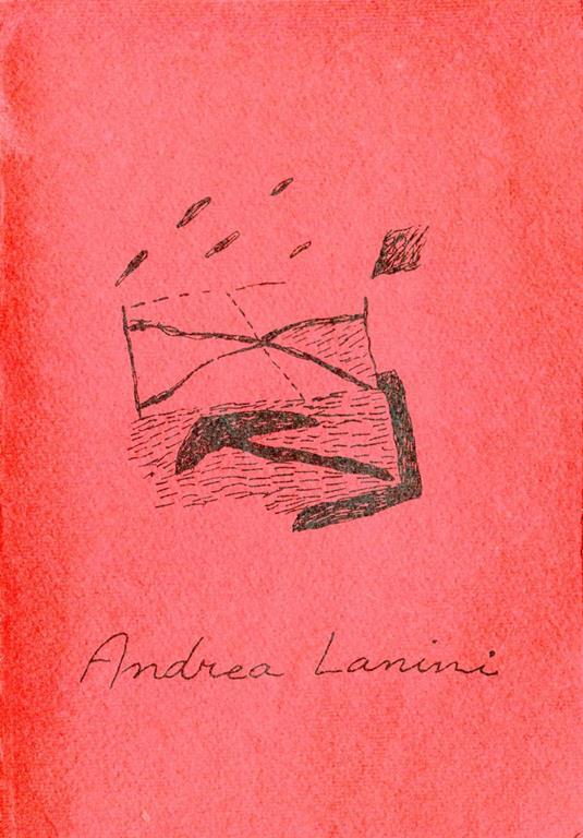 Andrea Lanini. My art belongs to... (1981-1992) - Andrea Lanini - copertina