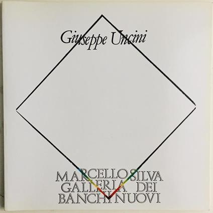 Giuseppe Uncini - Giuseppe Uncini - copertina