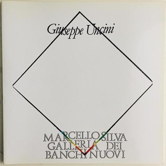 Giuseppe Uncini - Giuseppe Uncini - copertina