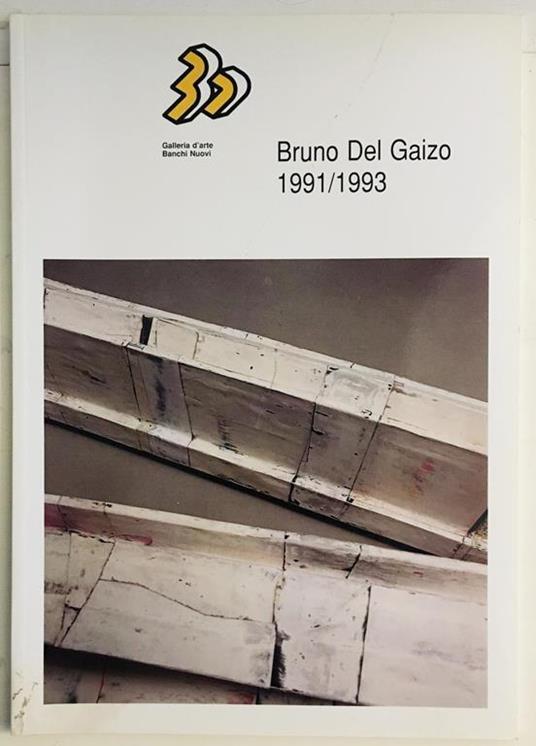 Bruno Del Gaizo. 1991/1993 - Bruno Del Gaizo - copertina