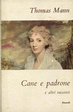 Cane e padrone e altri racconti