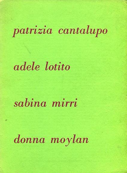 L' immagine isterica. Patrizia Cantalupo Adele Lotito Sabina Mirri Donna Moylan - Mario Diacono - copertina