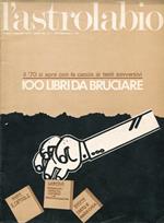L' Astrolabio. Settimanale. 1970 (nn. 1-26-27-30-31-36) - 1972 (n.9)