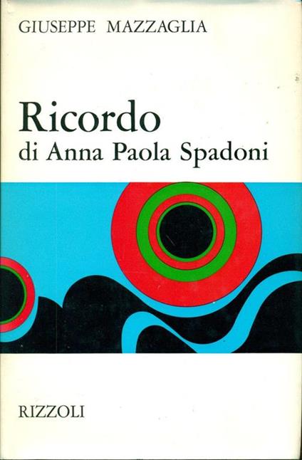Ricordo di Anna Paola Spadoni - Giuseppe Mazzaglia - copertina