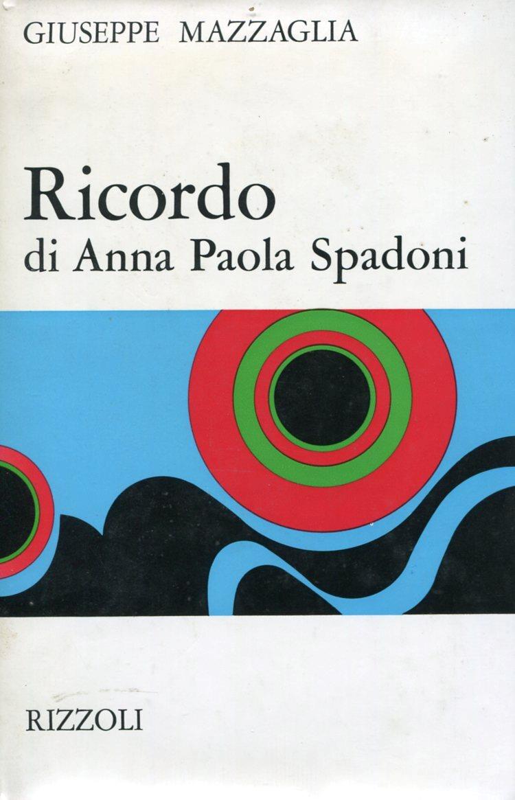 Ricordo di Anna Paola Spadoni