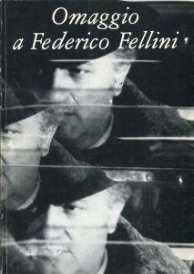 Omaggio a Federico Fellini - Costanzo Costantini - copertina