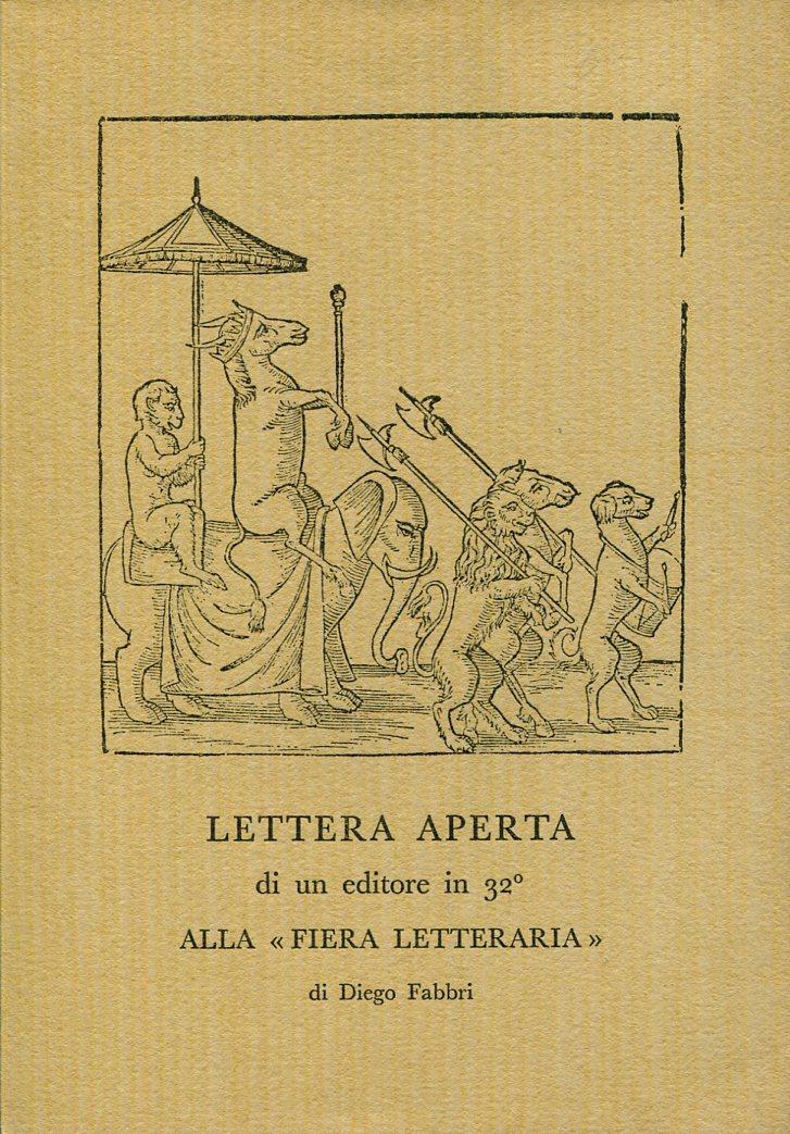 Lettera aperta di un editore in 32° alla "Fiera letteraria" di Diego Fabbri