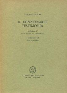 Il funzionario testimonia - Sandro Zanotto - copertina