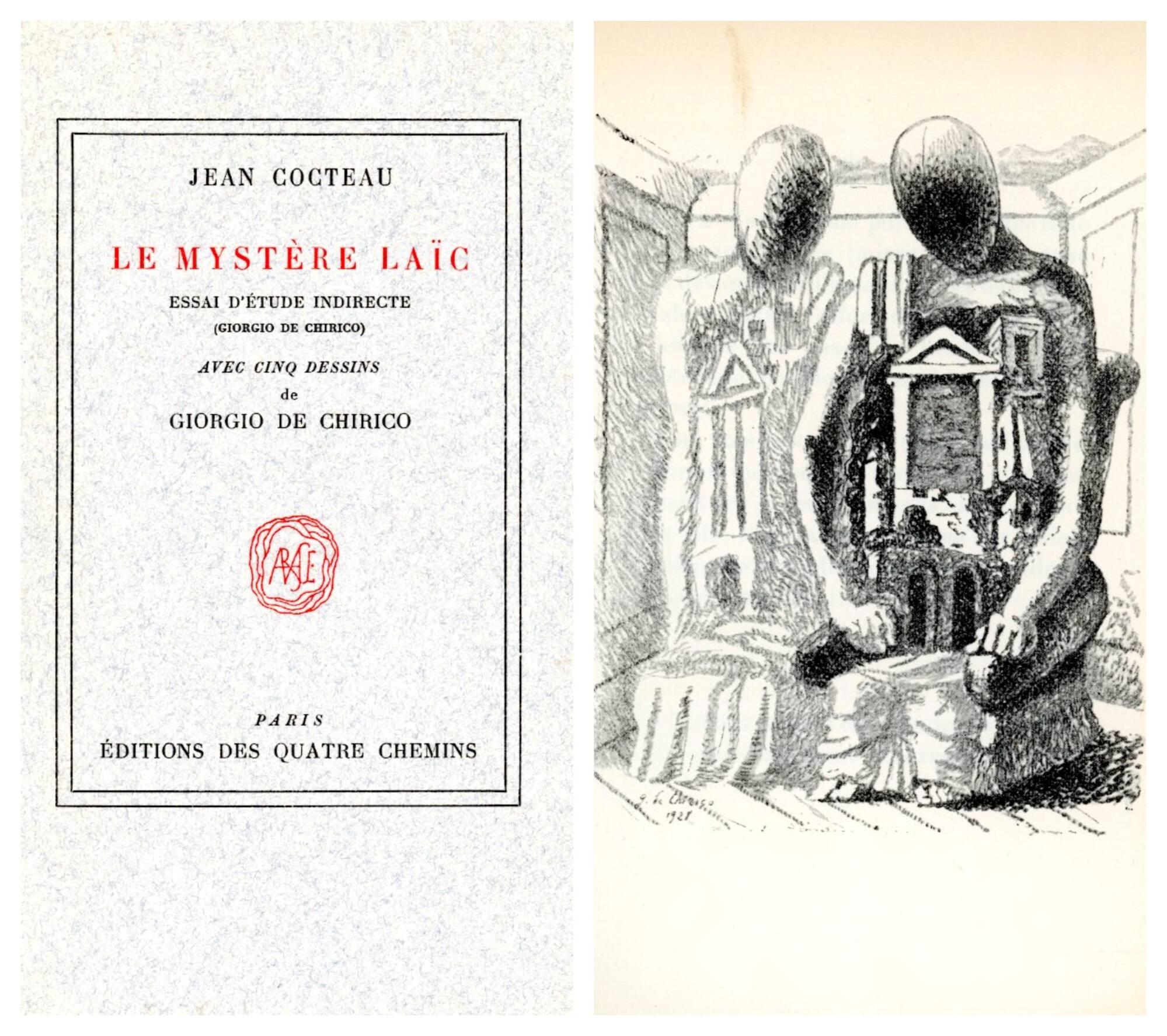 Le mystère laic. Essai d'étude indirecte (Giorgio de Chirico) avec cinq dessins de Giorgio de Chirico