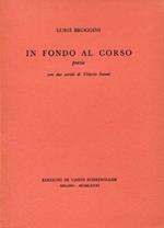 In fondo al corso. Poesie