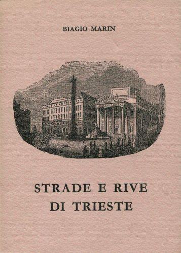 Strade e rive di Trieste - Biagio Marin - copertina