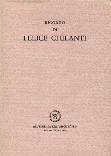 Ricordo di Felice Chilanti - Gloria Chilanti - copertina
