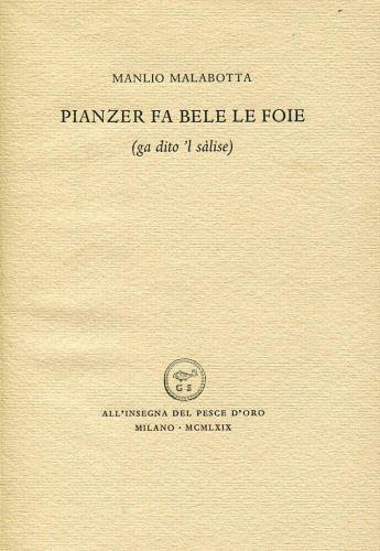 Pianzer fa bele le foie (ga dito 'l sàlise) - Manlio Malabotta - copertina