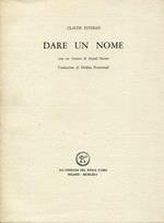 Dare un nome