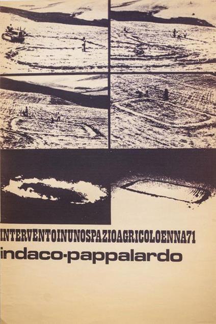 Indaco Pappalardo. Intervento in uno spazio agricolo. Enna 71. Poster - Enzo Pappalardo - copertina