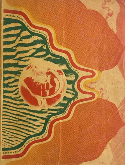 Pianeta Fresco n. 2-3. Equinozio invernale 1968 - Tecnologia del decondizionamento - copertina