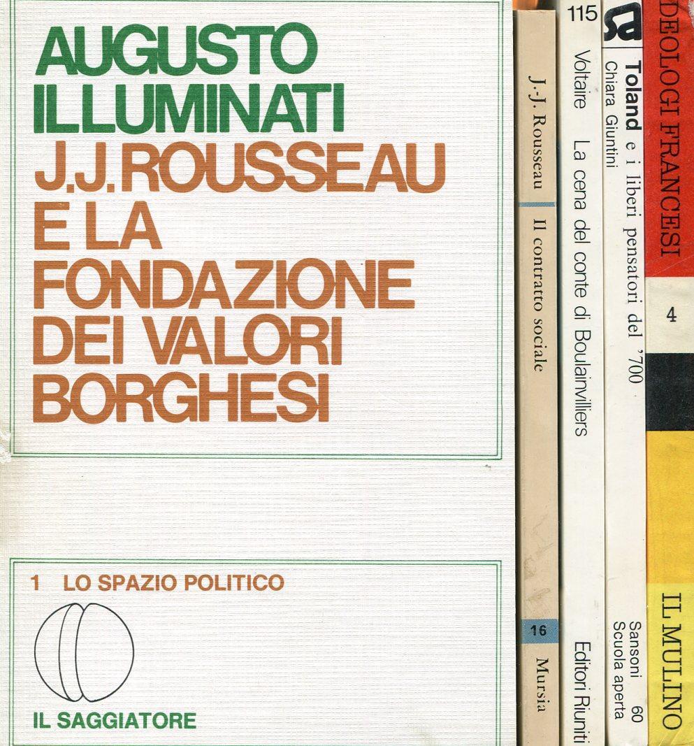 J.J. Rousseau E La Fondazione Dei Valori Borghesi