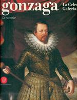 Gonzaga. La Celeste Galeria. Le raccolte