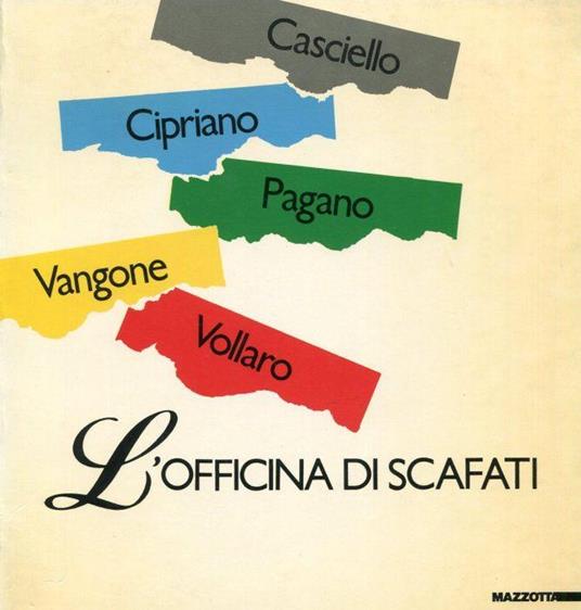 L' officina di Scafati. Casciello Cipriano Pagano Vangone Vollaro - Angelo Casciello - copertina