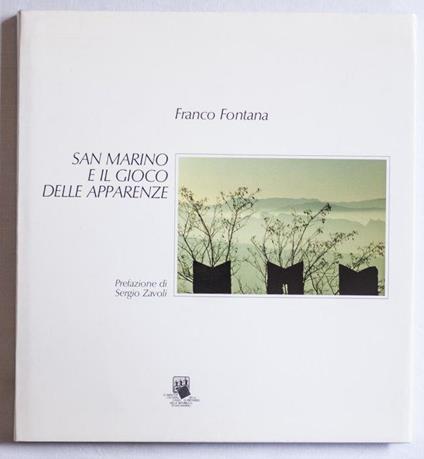San Marino e il gioco delle apparenze - Franco Fontana - copertina