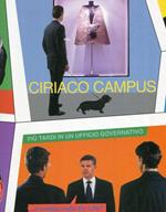 Ciriaco Campus. Il più bel sogno della mia vita