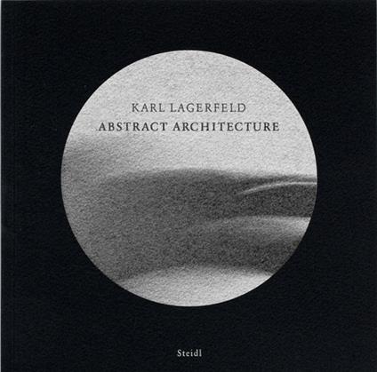 Abstract Architecture - Karl Lagerfeld - copertina