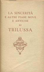 La sincerità e altre fiabe nove e antiche