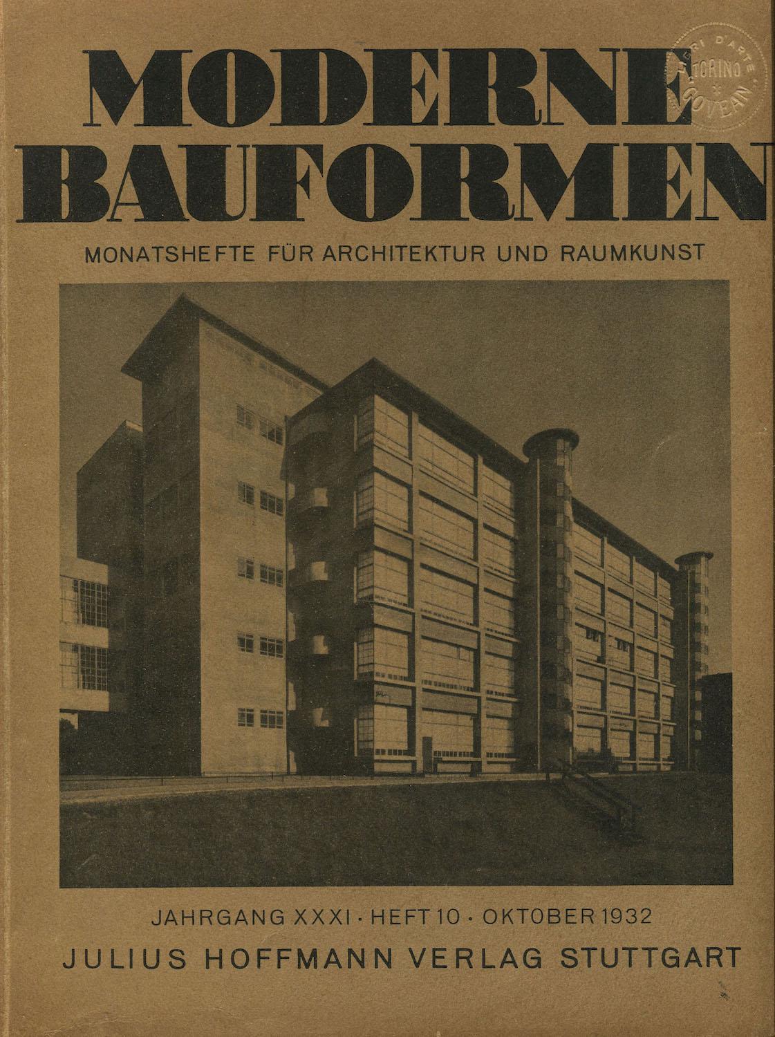 Moderne Bauformen. Monatshefte fur Architektur und Raumkunst. Jahrgang XXXI, Heft 10, Oktober 1932