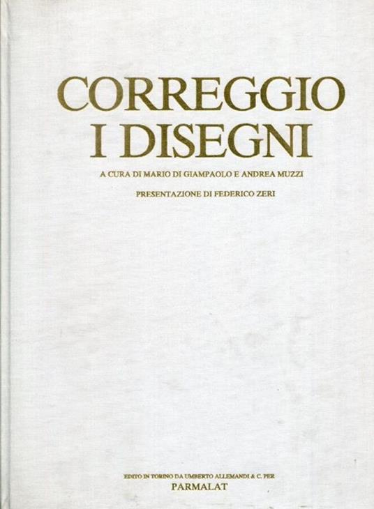 Correggio. I disegni - Mario Di Giampaolo - copertina