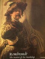 Rembrandt: the Master and his Workshop. Paintings